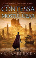 The Contessa of Mostul Ûbar- Monsoon Straits Book 1