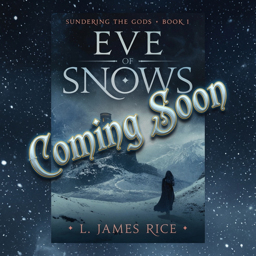 Eve of Snows- Sundering the Gods Book 1